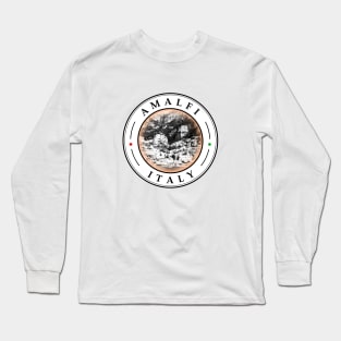 Amalfi Italy - circular design Long Sleeve T-Shirt